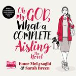 Oh My God, What a Complete Aisling