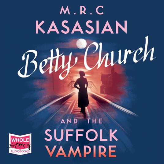 Betty Church and the Suffolk Vampire