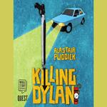 Killing Dylan