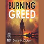 Burning Greed