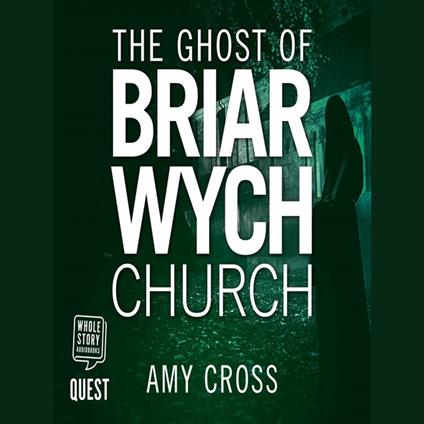 The Ghost of Briarwych Church