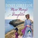 Miss Mary's Daughter