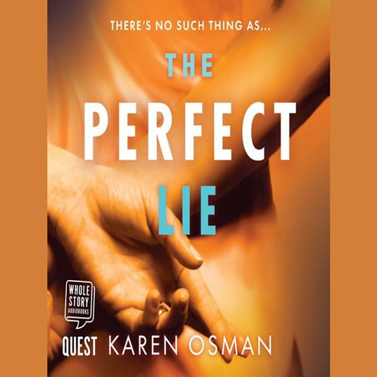 The Perfect Lie