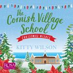 The Cornish Village School: Christmas Wishes