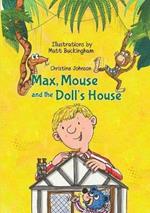 Max, Mouse and the Doll's House