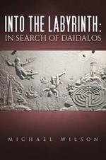 Into the labyrinth: in search of Daidalos