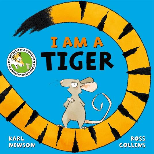 I am a Tiger - Karl Newson,Ross Collins - ebook