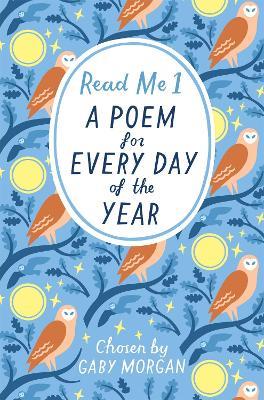 Read Me: A Poem for Every Day of the Year - Gaby Morgan - cover