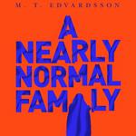 A Nearly Normal Family
