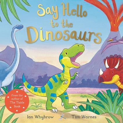 Say Hello to the Dinosaurs - Ian Whybrow,Tim Warnes - ebook