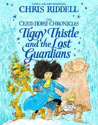 Tiggy Thistle and the Lost Guardians - Chris Riddell - cover