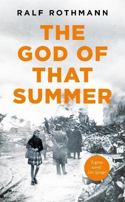 The God of that Summer - Ralf Rothmann - cover