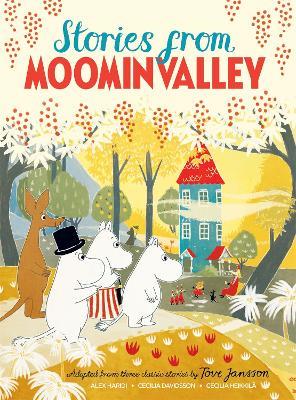 Stories from Moominvalley: A Beautiful Collection of Three Moomin Stories - Alex Haridi,Tove Jansson,Cecilia Davidsson - cover
