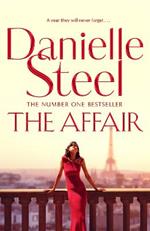 The Affair: A compulsive story of love, scandal and family from the billion copy bestseller