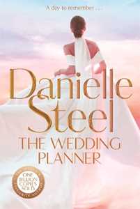 Libro in inglese The Wedding Planner: The sparkling, captivating new novel from the billion copy bestseller Danielle Steel