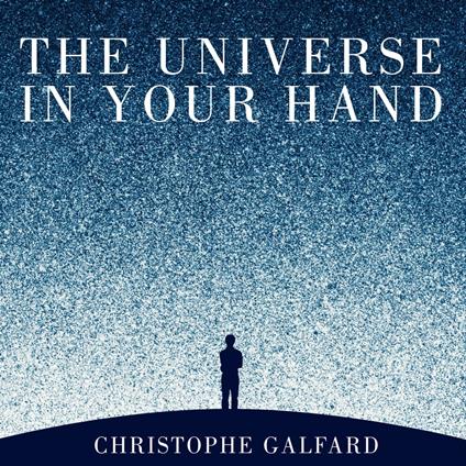 The Universe in Your Hand