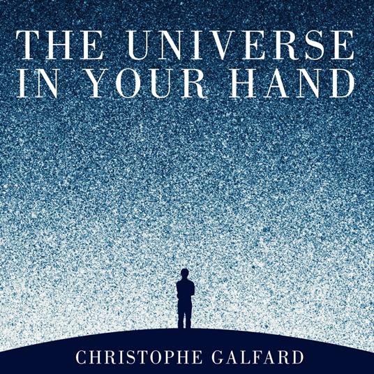 The Universe in Your Hand