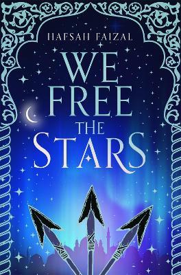 We Free the Stars - Hafsah Faizal - cover