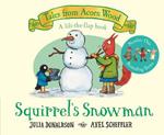 Squirrel's Snowman: A Tales from Acorn Wood story