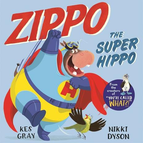 Zippo the Super Hippo - Kes Gray - 2