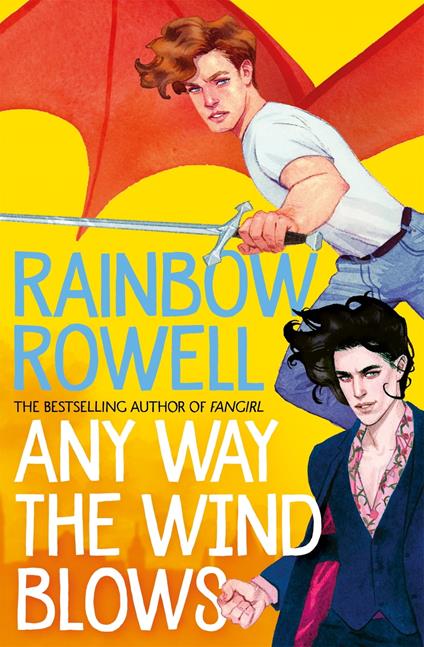 Any Way the Wind Blows - Rainbow Rowell - ebook