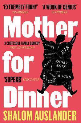 Mother for Dinner - Shalom Auslander - cover
