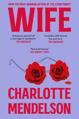 Wife - Charlotte Mendelson - cover