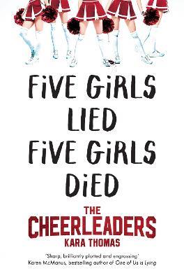 The Cheerleaders: A Dark and Twisty Thriller That Will Leave You Breathless - Kara Thomas - cover
