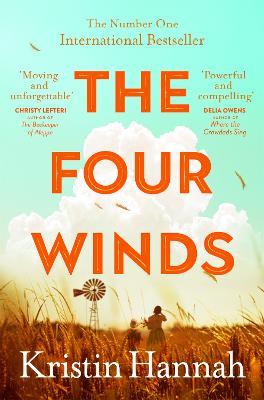 The Four Winds: The Number One Bestselling Richard & Judy Book Club Pick - Kristin Hannah - cover