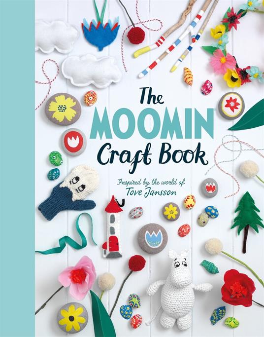 The Moomin Craft Book - Macmillan Adult's Books,Macmillan Children's Books - ebook