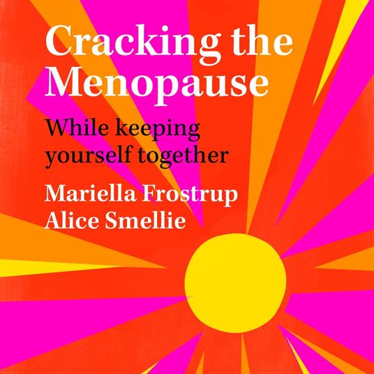 Cracking the Menopause