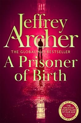 A Prisoner of Birth - Jeffrey Archer - cover