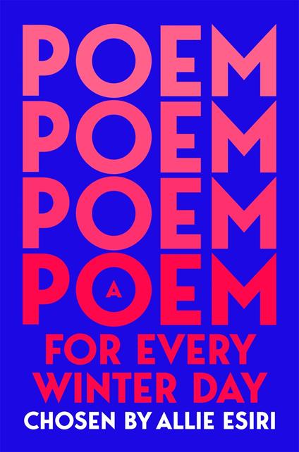 A Poem for Every Winter Day - Allie Esiri - ebook