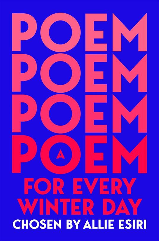 A Poem for Every Winter Day - Allie Esiri - ebook