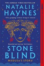 Stone Blind: Longlisted for the Women's Prize for Fiction 2023