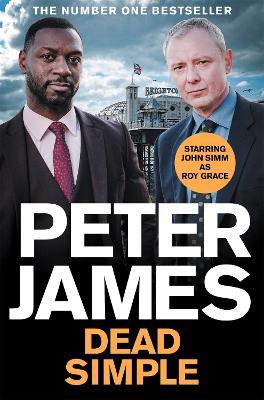 Dead Simple: Now a Major ITV Drama Starring John Simm - Peter James - cover