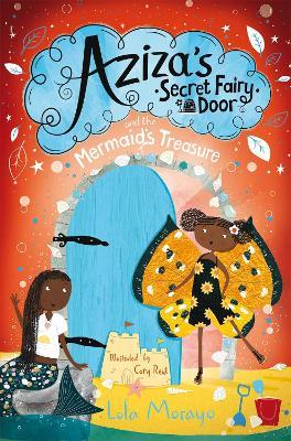 Aziza's Secret Fairy Door and the Mermaid's Treasure - Lola Morayo - cover