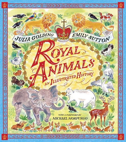 Royal Animals - Julia Golding,Emily Sutton - ebook