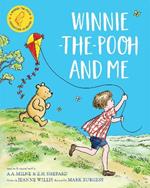 Winnie-the-Pooh and Me: A Winnie-the-Pooh adventure in rhyme, featuring A.A Milne's and E.H Shepard's beloved characters