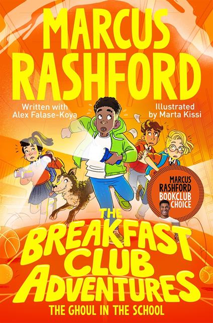 The Ghoul in the School - Marcus Rashford,Marta Kissi - ebook