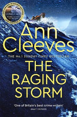 The Raging Storm: A new page-turning mystery from the number one bestselling author of Vera and Shetland - Ann Cleeves - cover