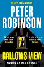 Gallows View: The first novel in the number one bestselling Inspector Banks series