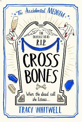 Cross Bones - Tracy Whitwell - cover