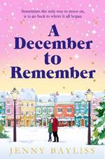 A December to Remember: a feel-good festive romance to curl up with this winter!