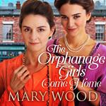 The Orphanage Girls Come Home