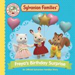 Sylvanian Families: Freya's Birthday Surprise: An Official Sylvanian Families Story