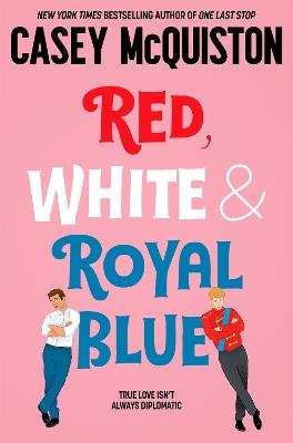 Red, White & Royal Blue - Casey McQuiston - cover