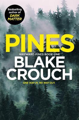 Pines - Blake Crouch - cover