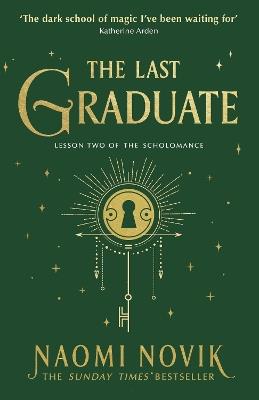 The Last Graduate: TikTok made me read it - Naomi Novik - cover