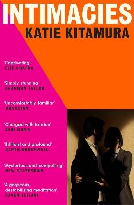 Intimacies: A New York Times Top 10 Book of 2021 - Katie Kitamura - cover